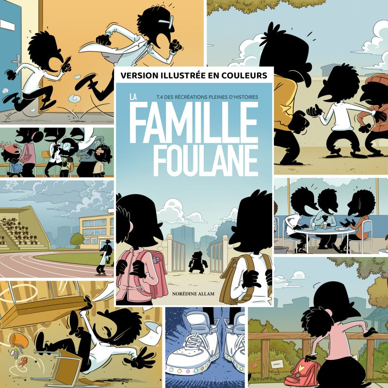 La Famille Foulane (Tome 4) : Des Récréations Pleines D'Histoires