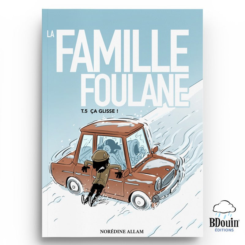 La Famille Foulane (Tome 5) : Ça Glisse ! - Bdouin Éditions