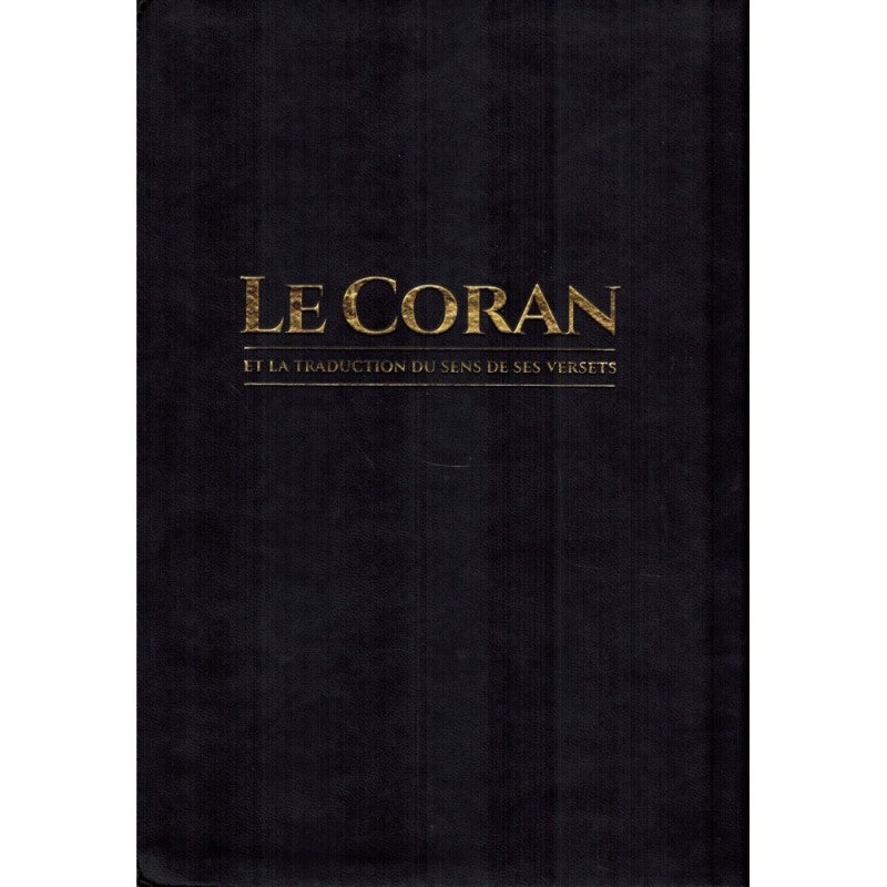 Le CORAN Et La Traduction Du Sens De Ses Versets (Arabe Français) - Éditions Tawbah