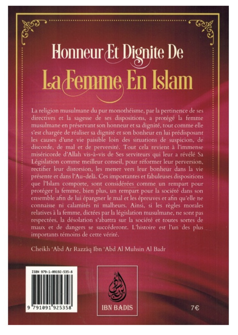 Honneur Et Dignité De La Femme En Islam, De Cheikh 'Abd Ar Razzâq Al Badr - Edition IBN BADIS
