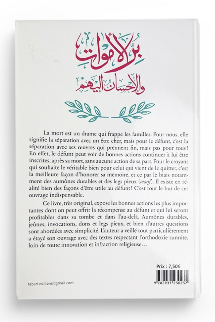 HONORER LES MORTS Et Se Montrer Bienfaisant Envers Eux – Éditions TABARI