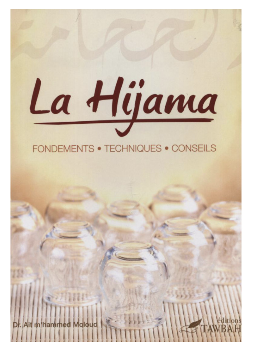 La Hijama, (La Saignée) Fondements Techniques Conseils - Éditions Tawbah