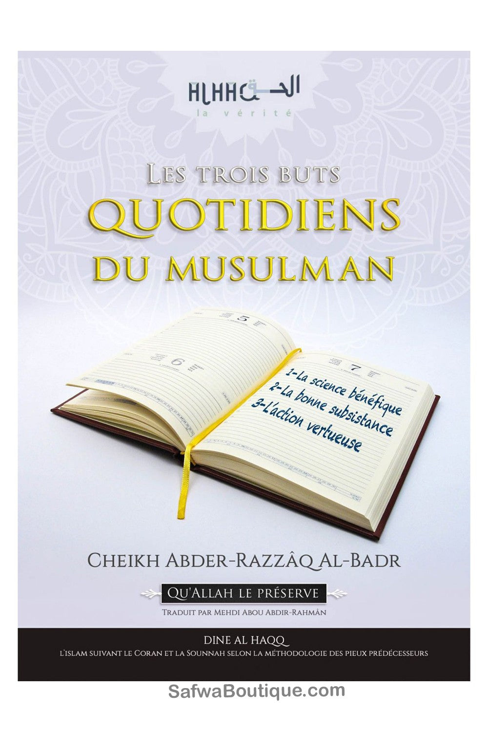 Les Trois Buts Quotidiens du Musulman - Cheikh Abder-Razzâq Al-Badr