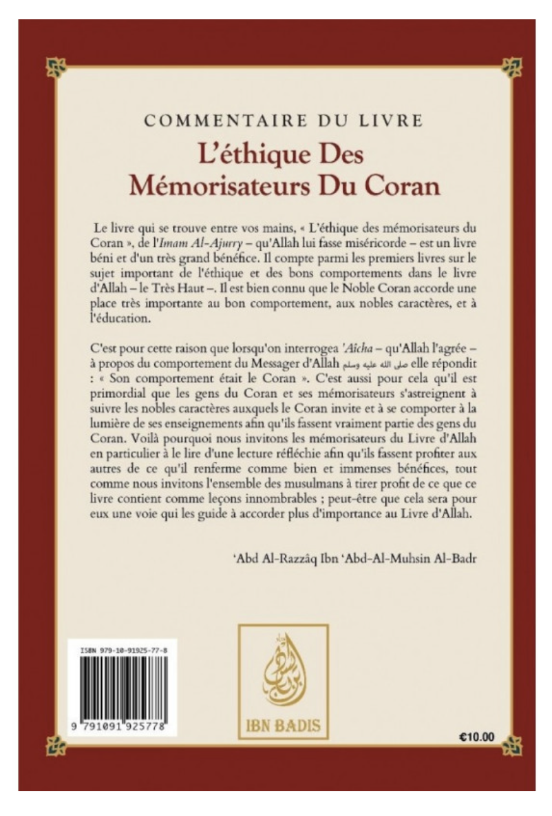 Commentaire Du Livre L'éthique Des Mémorisateurs Du Coran, De Abû Bakr Al-Âjurrî, Commenté Par Abd Ar-Razzaq Al-BADR - IBN BADIS