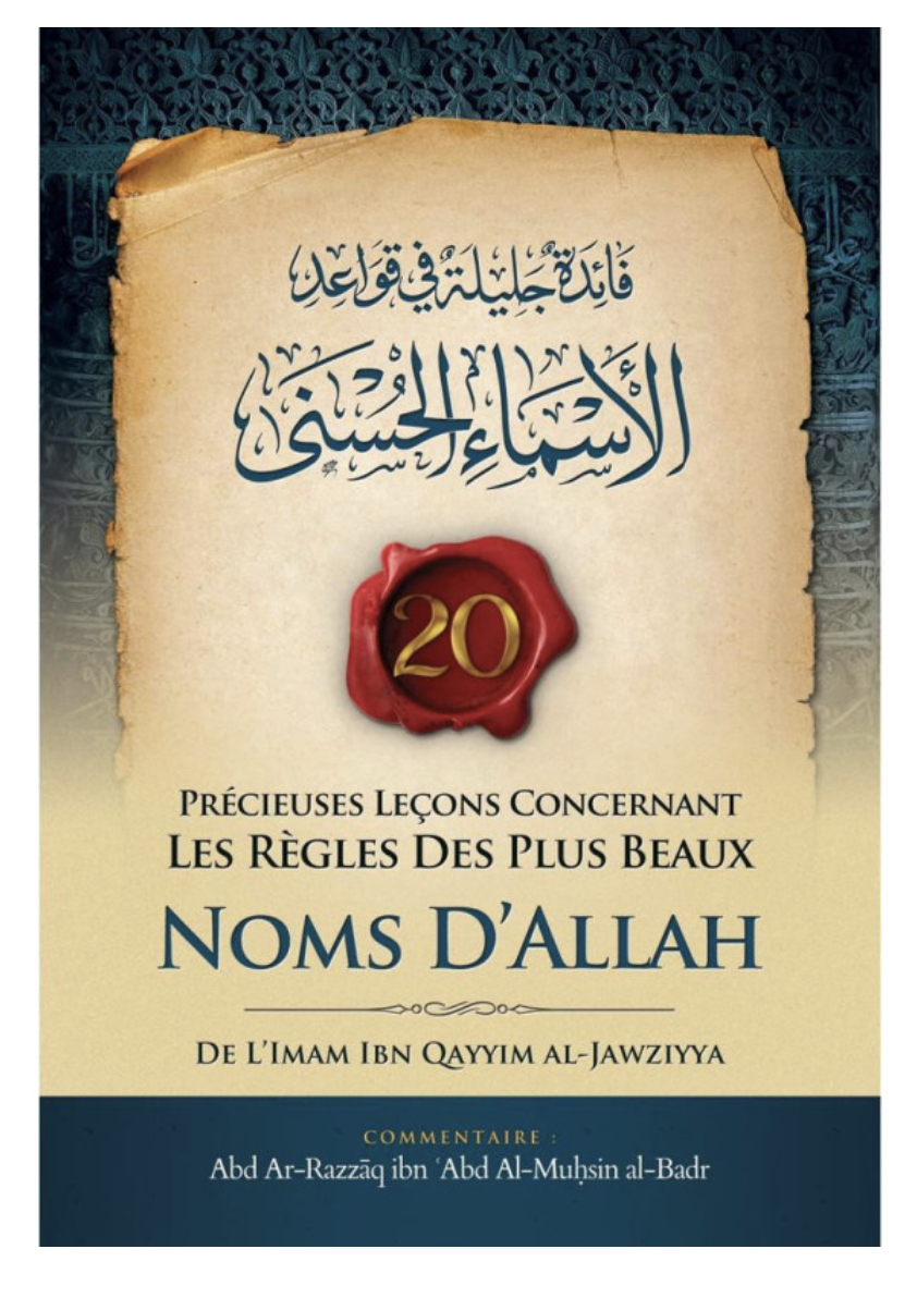 20 Précieuses Leçons Concernant Les Règles Des Plus Beaux Noms D'Allah - Edition IBN BADIS