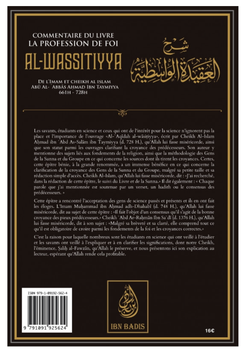 Commentaire Du Livre La Profession De Foi AL WASSITIYYA, De Ibn Taymiyya, Par Sâlih Ibn Fawzân Al-Fawzân - Edition IBN BADIS