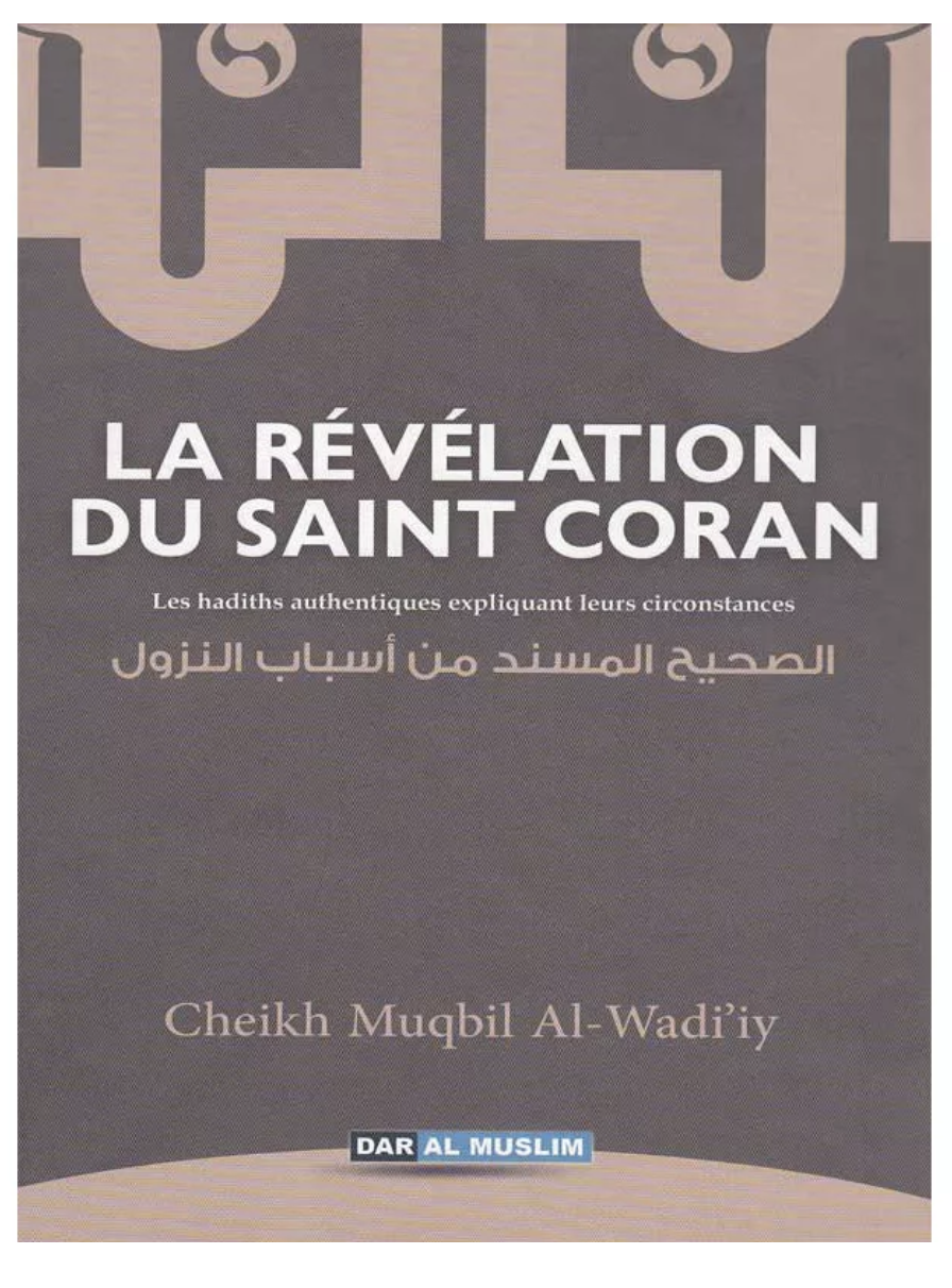 La Révélation Du Saint Coran D'après Muqbil Al-Wadi'iy - Éditions Dar Al Muslim