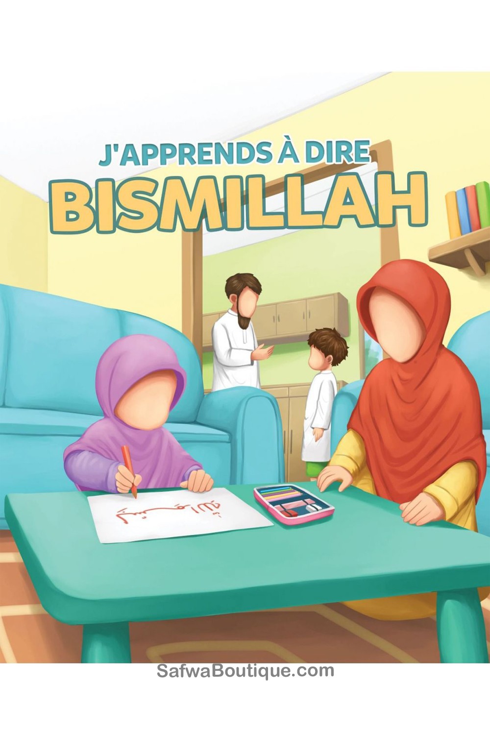 J'apprends à dire BismiLlah - Éditions MuslimKid