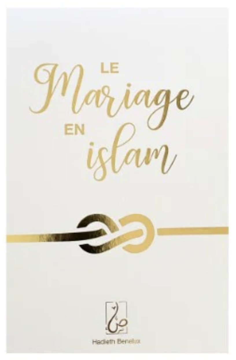 Le mariage en islam de Abdullah Bekx - Hadieth Benelux