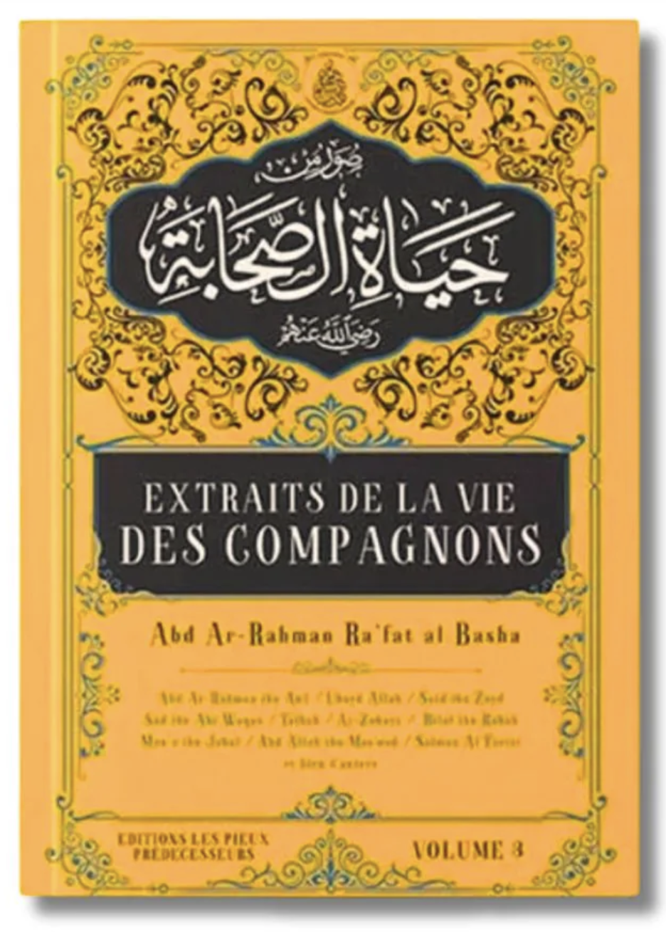 Extraits de la vie des compagnons (Volume 3) - Éditions Les Pieux Prédécesseurs