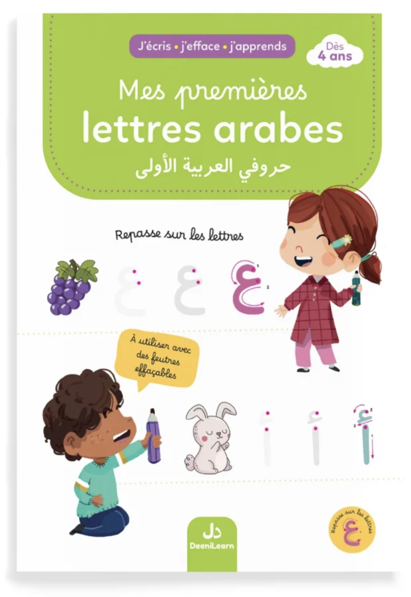 J'écris j'efface j'apprends : mes premières lettres arabes - EDITION DeeniLearn