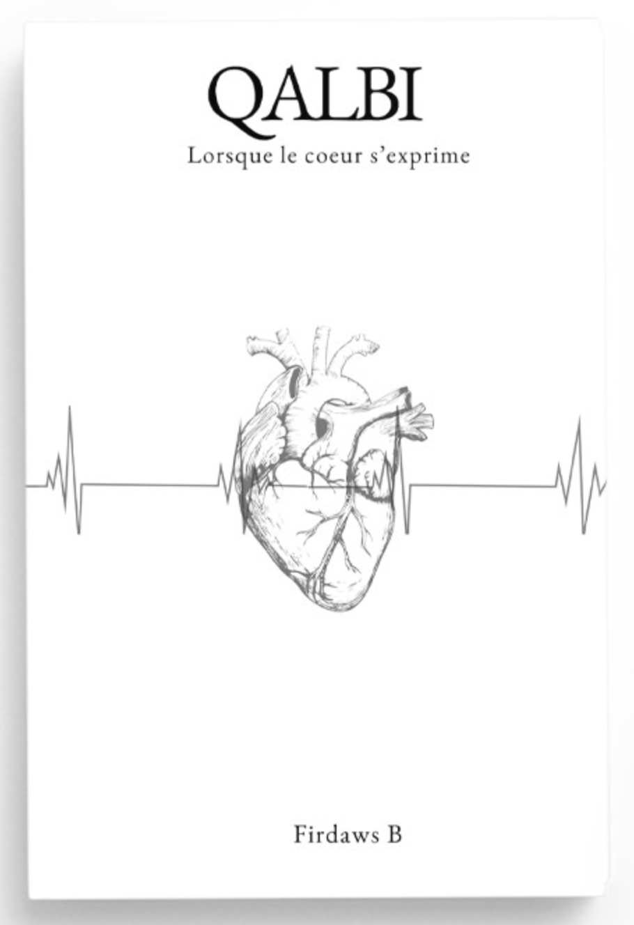 Qalbi : Lorsque le coeur s'exprim - Firdaws B