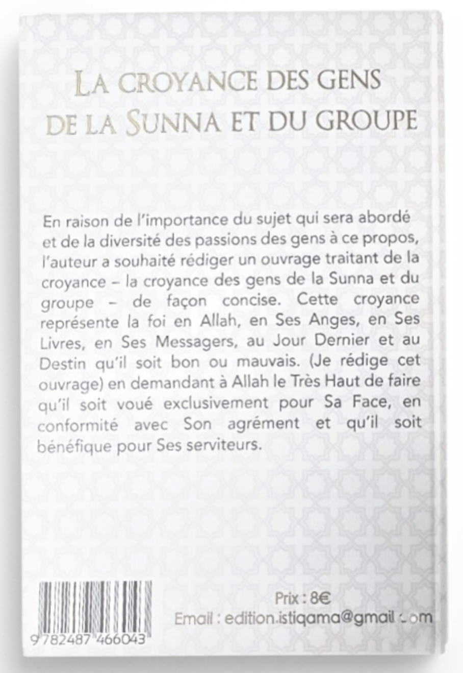 La croyance des gens de la Sunna et du groupe de cheikh al Utheymin - Édition Al Istiqama