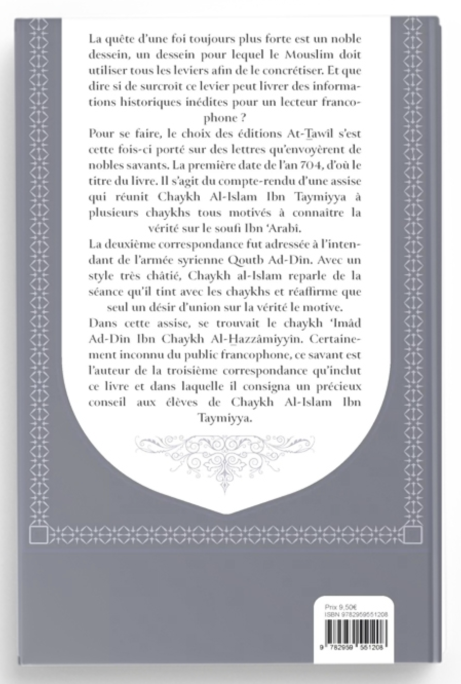 En 704: Correspondance d'Ibn Taymiyya au sujet d'ibn 'Arabî - Editions At-Tawil