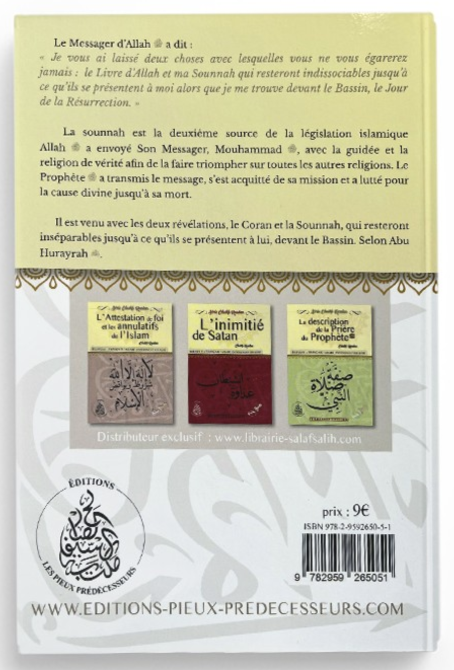La sounnah : Définition, importance et réponses aux ambiguités - (Français/Arabe) De Cheikh Raslan - Les Pieux Prédécesseurs