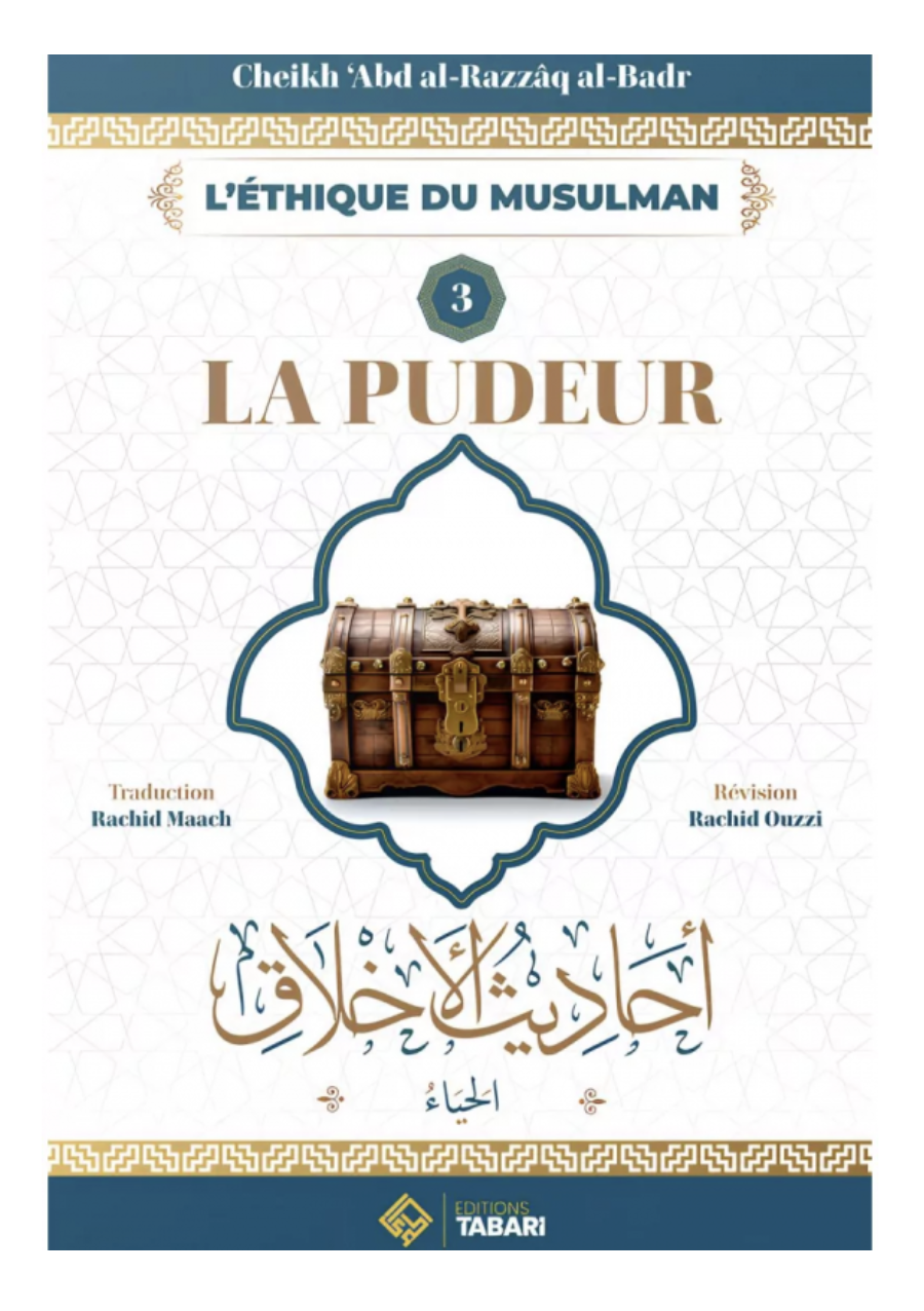 La pudeur, de 'Abd al Razzâq al Badr – Éditions TABARI