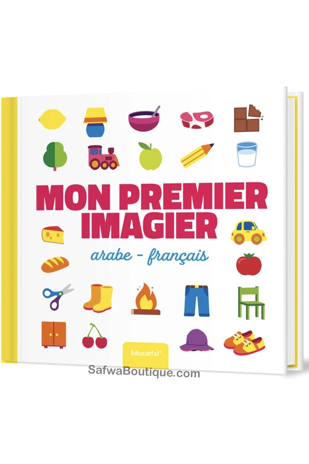Mon premier imagier arabe/françis - Educatfal