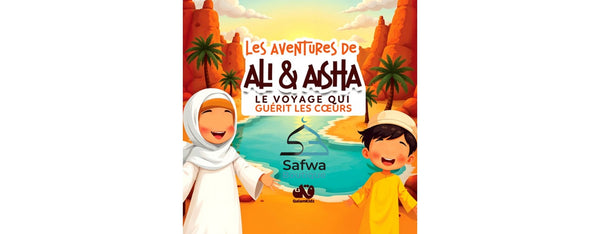 ? Nouveauté jeunesse 2026 : Les Aventures de Ali et Aisha – Tomes 1 & 2 (Éditions QalamKidz)
