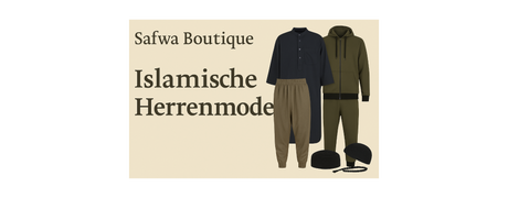 Safwa Boutique : l’univers du vestiaire islamique pour homme