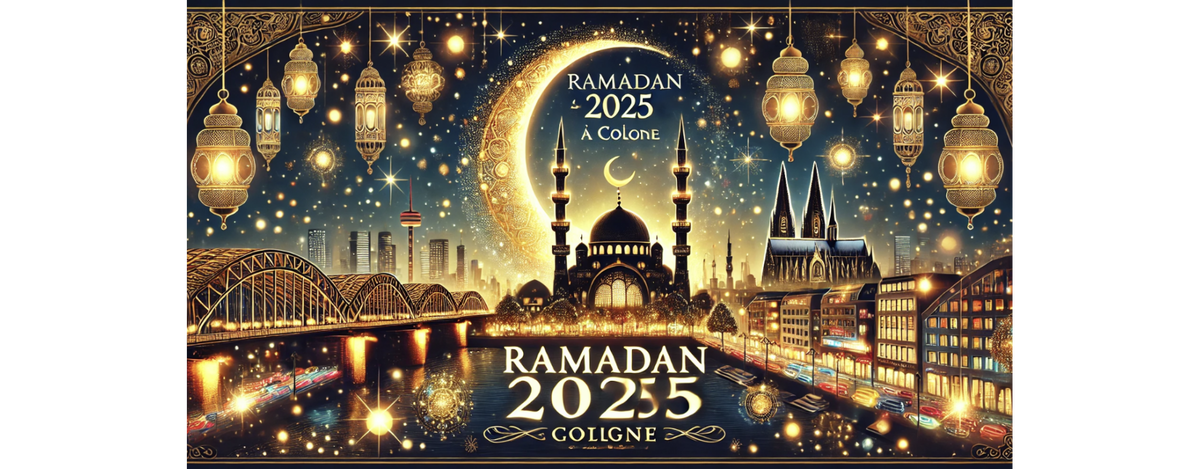 Ramadan 2025 à Cologne, Allemagne : Calendrier, horaires de jeûne et adresses des mosquées pour les prières de Tarawih