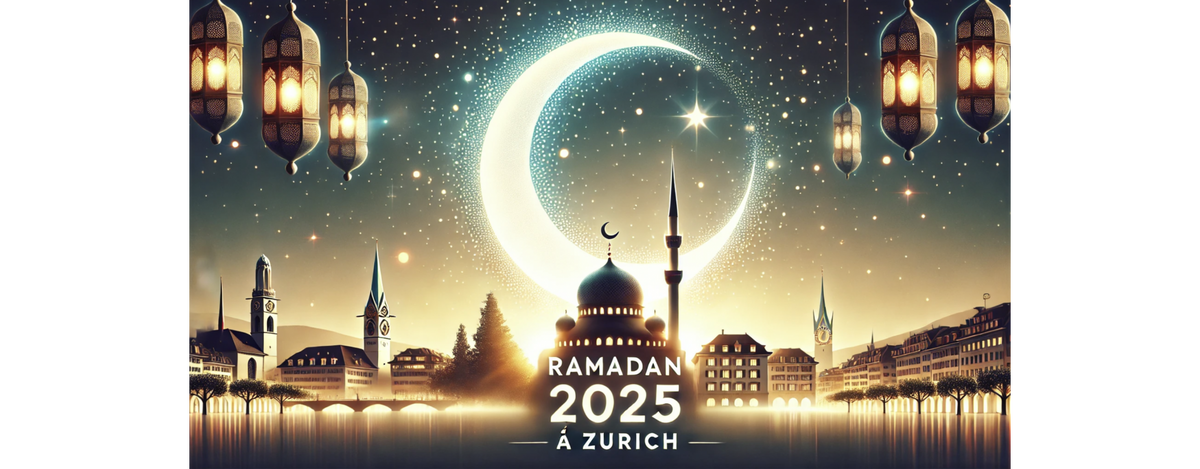 Ramadan 2025 à Zurich, Suisse : Calendrier, horaires de jeûne et adresses des mosquées pour les prières de Tarawih