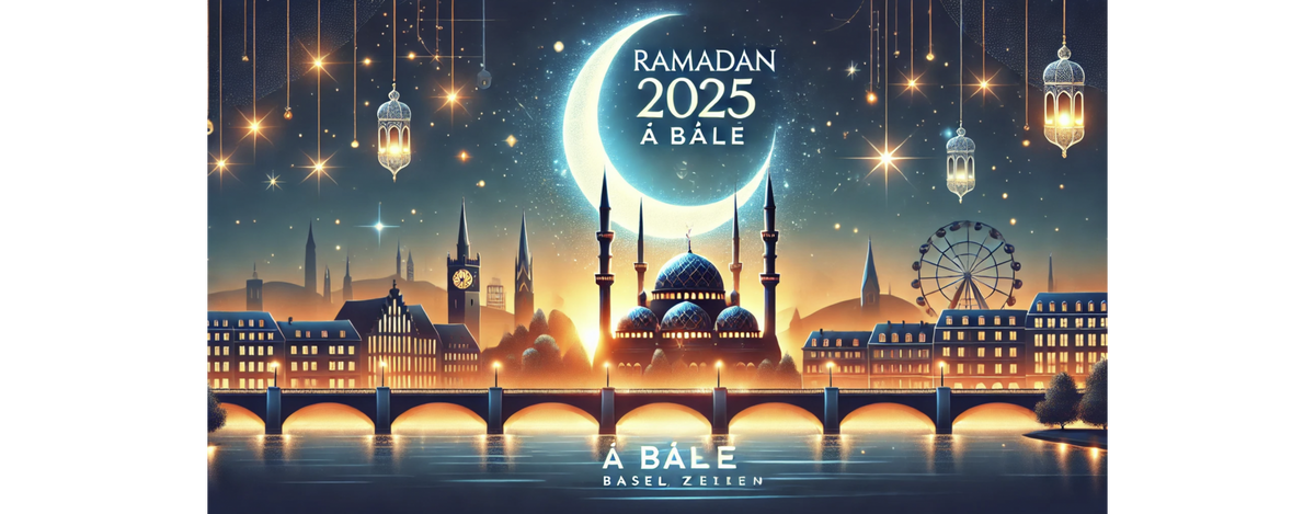 Ramadan 2025 à Bâle, Suisse : Calendrier, horaires de jeûne et adresses des mosquées pour les prières de Tarawih
