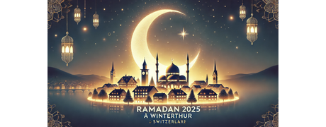 Ramadan 2025 à Winterthour, Suisse : Calendrier, horaires de jeûne et adresses des mosquées pour les prières de Tarawih