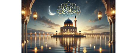 Ramadan 2025 à Toulouse : Calendrier du jeûne et lieux pour la prière de Tarawih
