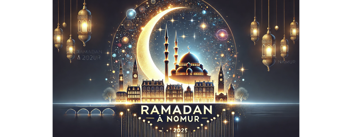 Ramadan 2025 à Namur, Belgique : Calendrier, horaires de jeûne et adresses des mosquées pour les prières de Tarawih