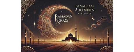 Ramadan 2025 à Rennes : Calendrier, horaires de jeûne et prières de Tarawih