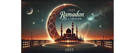Calendrier et Horaires du Ramadan 2025 / 1446 à Toulon & Liste des Mosquées Tarawih