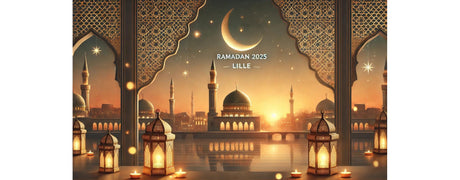 Ramadan 2025 à Lille : Horaires du Ftour et Conseils Pratiques