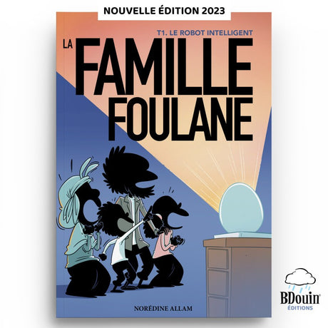 La Famille Foulane (Tome 1) : Le Robot Intelligent – Bdouin Éditions