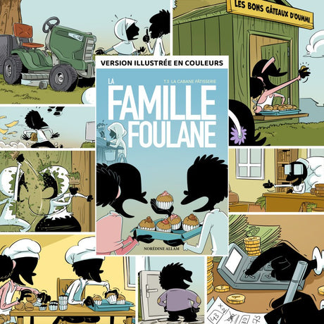La Famille Foulane (Tome 3) : La cabane pâtisserie - Bdouin Éditions