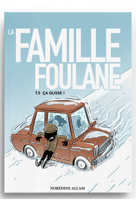 La Famille Foulane (Tome 5) : Ça Glisse ! - Bdouin Éditions