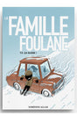 La Famille Foulane (Tome 5) : Ça Glisse ! - Bdouin Éditions