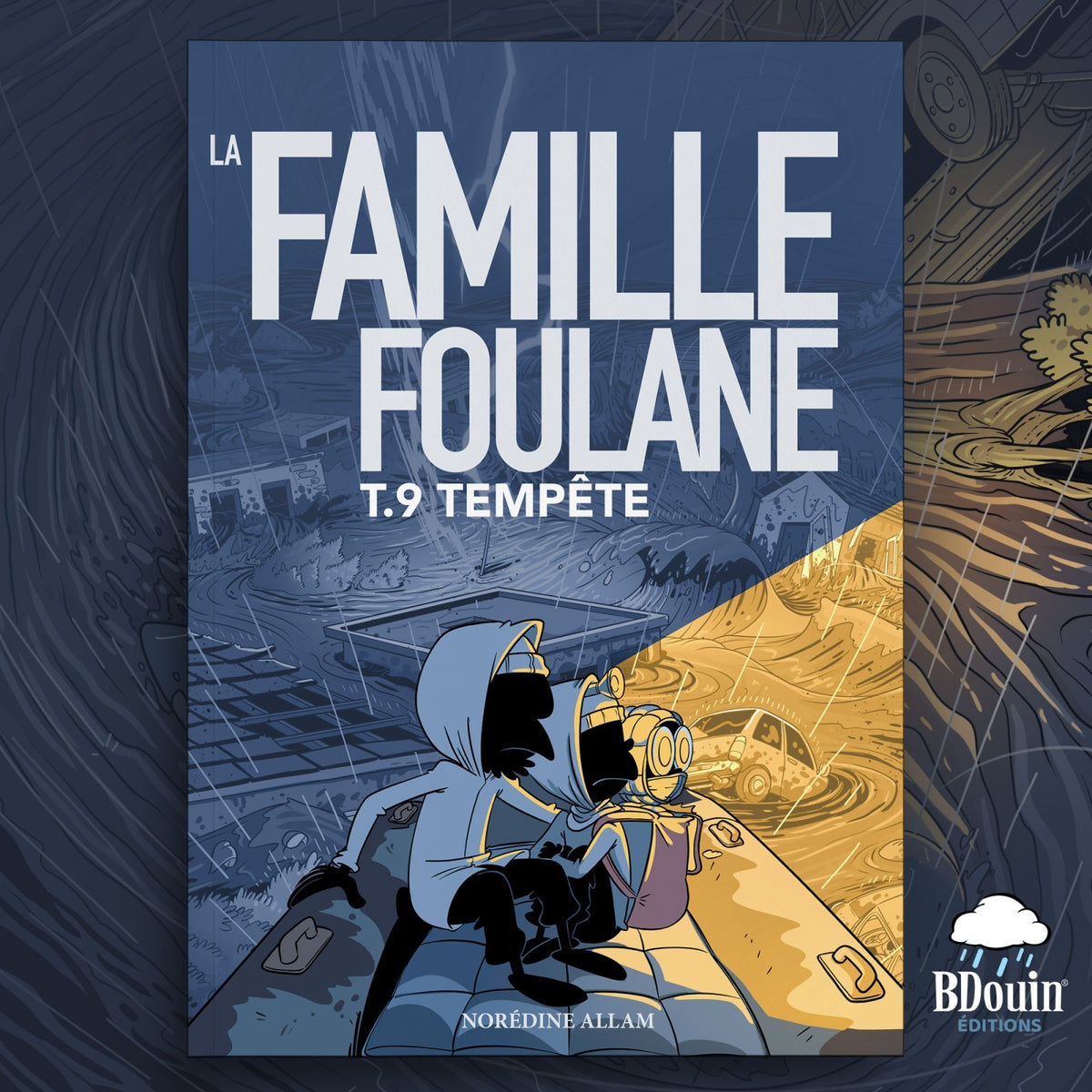 La Famille Foulane (Tome 9) : Tempête - Bdouin Éditions