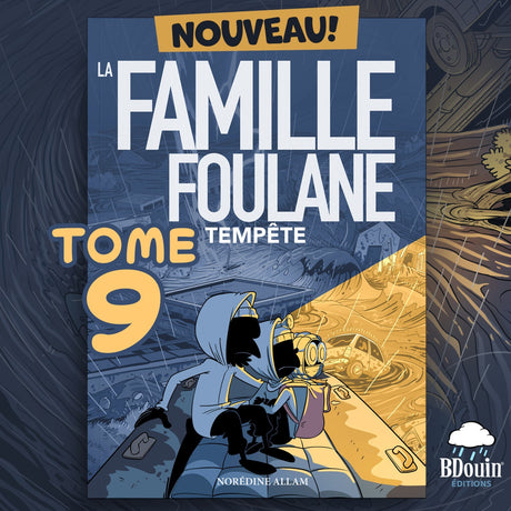 La Famille Foulane (Tome 9) : Tempête - Bdouin Éditions