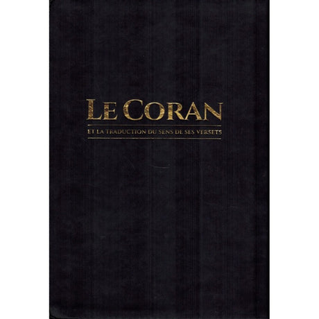 Le CORAN Et La Traduction Du Sens De Ses Versets (Arabe Français) - Éditions Tawbah