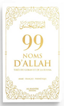 99 noms d’Allah tirés du Coran et de la Sunna AR/FR/phonétique - Edition Al-Hadîth