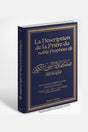 La Description de la Prière du Noble Prophète – Sheikh Muhammad Taqi ud-Din Al Hilali