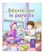 Décris-moi le Paradis - Éditions MuslimKid