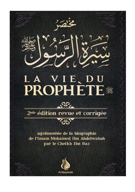 Moukhtasar Sîrati Ar-Rasoûl "La vie du prophète" - Editions Al Bayyinah