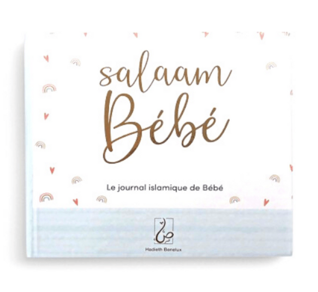 Salaam bébé: le journal islamique du bébé - Hadieth Benelux