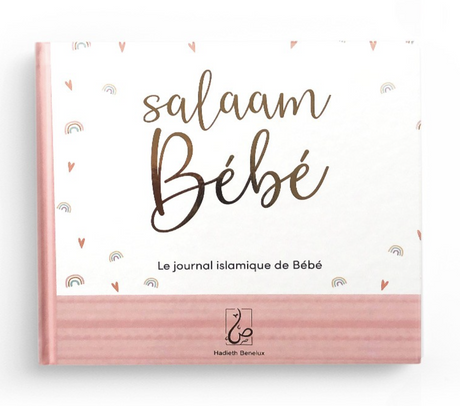 Salaam bébé: le journal islamique du bébé - Hadieth Benelux