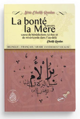 La Bonté envers la Mère cause de bénédictions ici-bas et de miséricorde dans l'au-de-là, De Cheikh Raslan