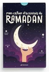 Mon cahier d'activités du ramadan "dès 6 ans" - EDITION DeeniLearn