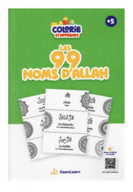 Colorie et Apprends : Les 99 Noms d'Allah + audio inclus - EDITION DeeniLearn