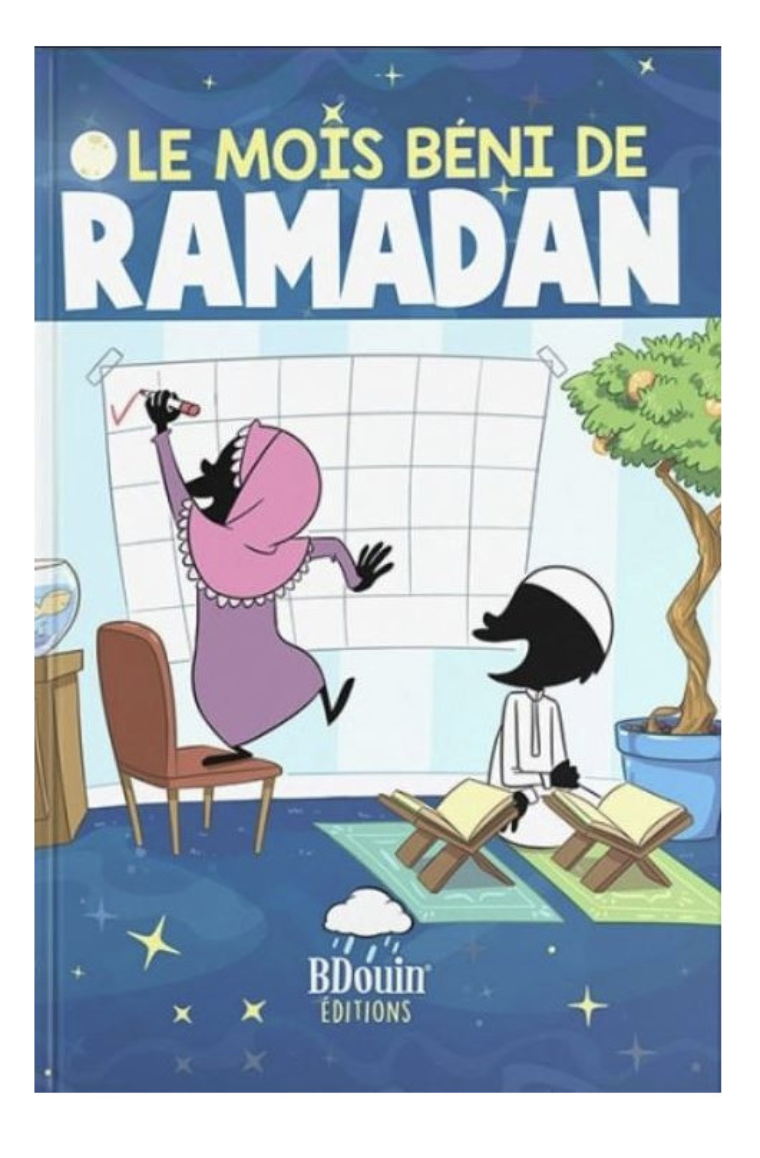 Le Mois Béni Du Ramadan - Bdouin Éditions