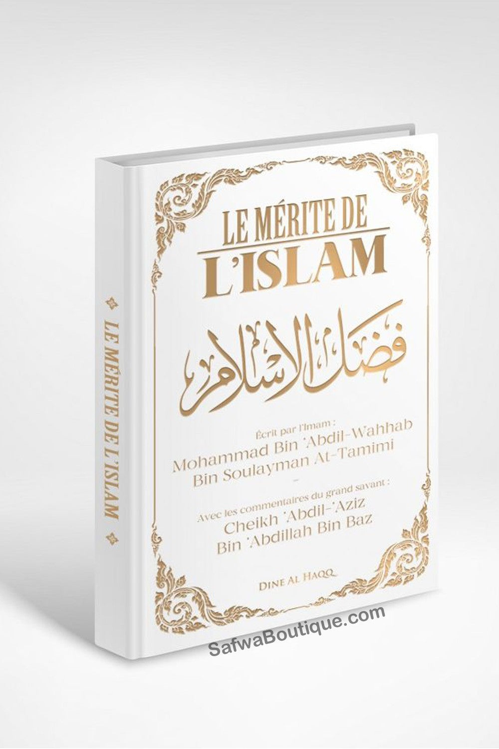 Le mérite de l'islam – Mohammad bin ‘Abdil-Wahhab – avec les commentaires de cheikh Ibn Baz